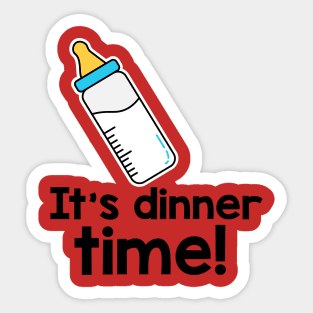 It’s dinner time! Sticker